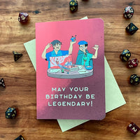 May Your Birthday Be Legendary Card