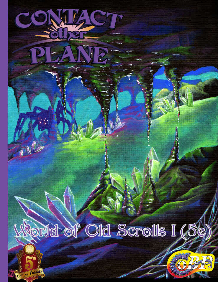Contact Other Plane - World of the Old Scrolls I (5e)