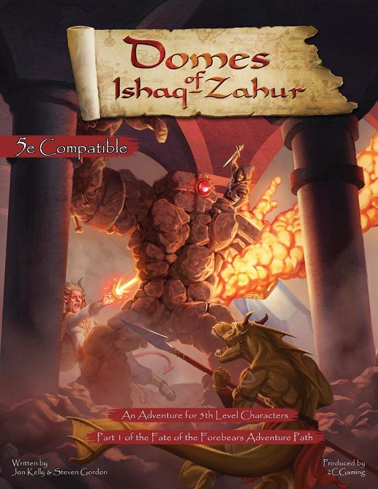 Fate of the Forebears Part 1: Domes of Ishaq-Zahur – 5E Adventure (Levels 5-7)