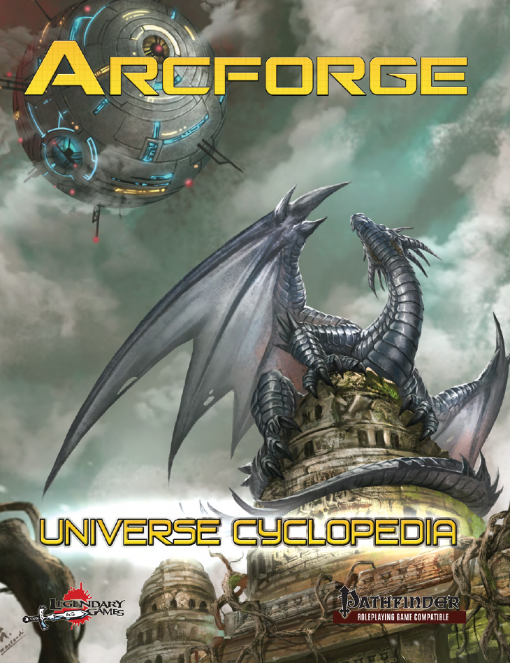 Arcforge Universe Cyclopedia - Sci-Fi Fantasy RPG Setting for Pathfinder 1e