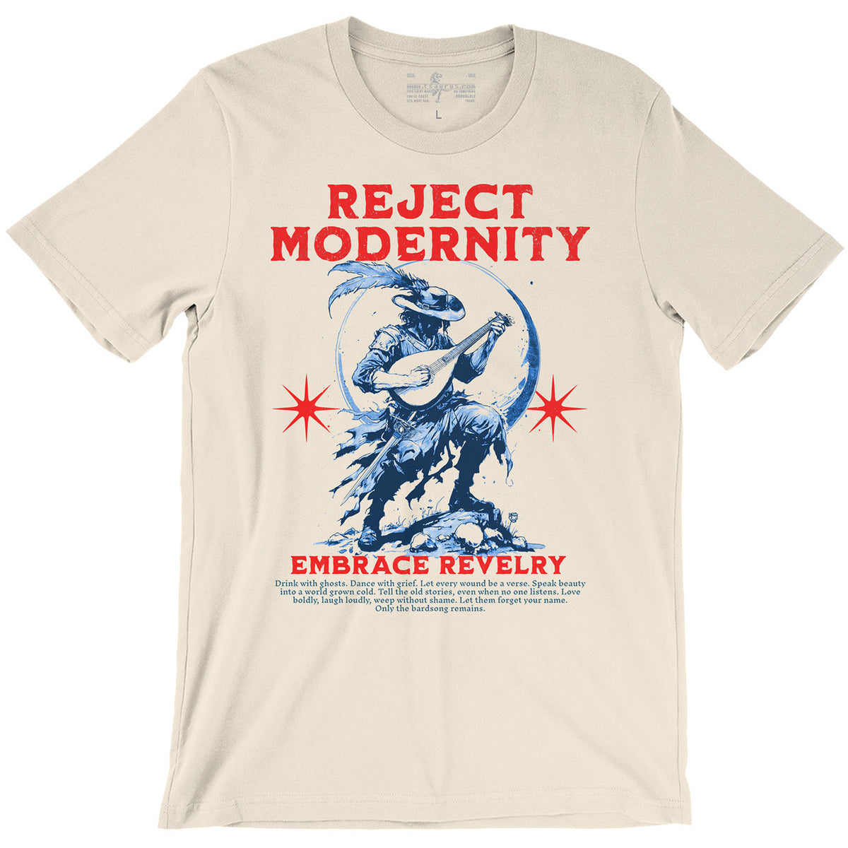 Reject Modernity - Bard Tee