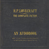 The Complete Fiction of H.P. Lovecraft Audiobook