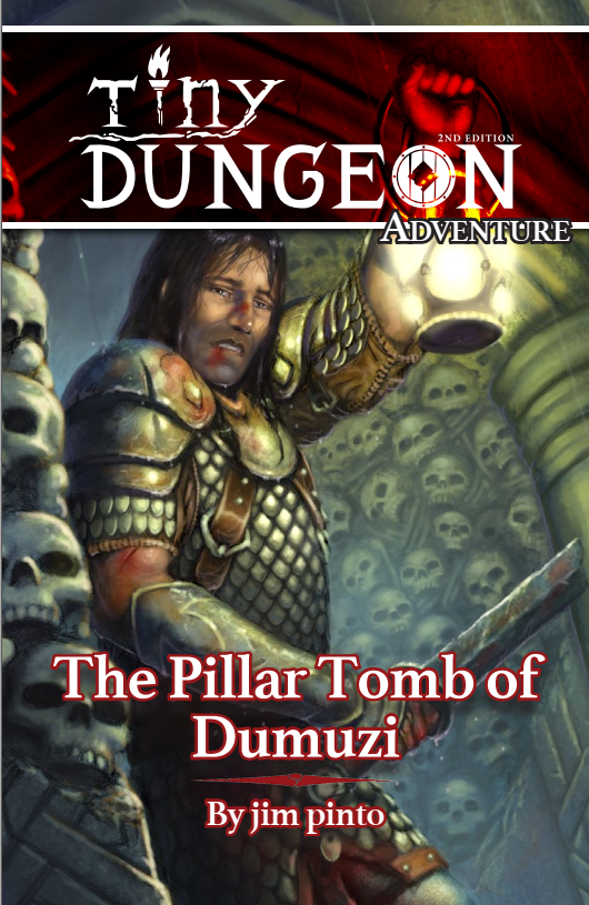 The Pillar Tomb of Dumuzi - Tiny Dungeon Treasure Hunt Adventure | TinyD6