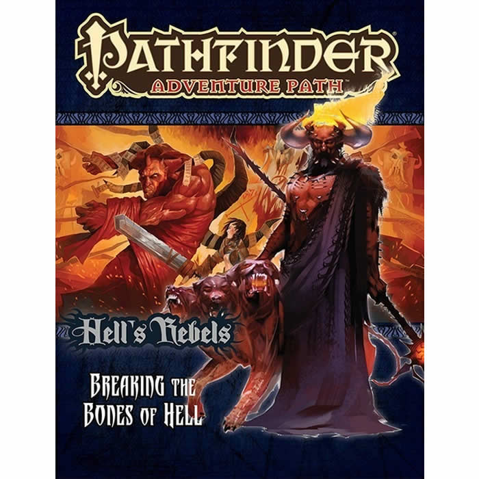 Breaking the Bones of Hell Pathfinder Adventure Hell's Rebels RPG Paizo