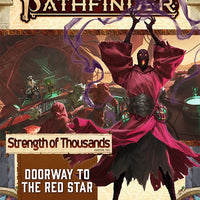Pathfinder: Adventure Path - Strength of Thousands - Doorway to the Red Star (5 of 6)