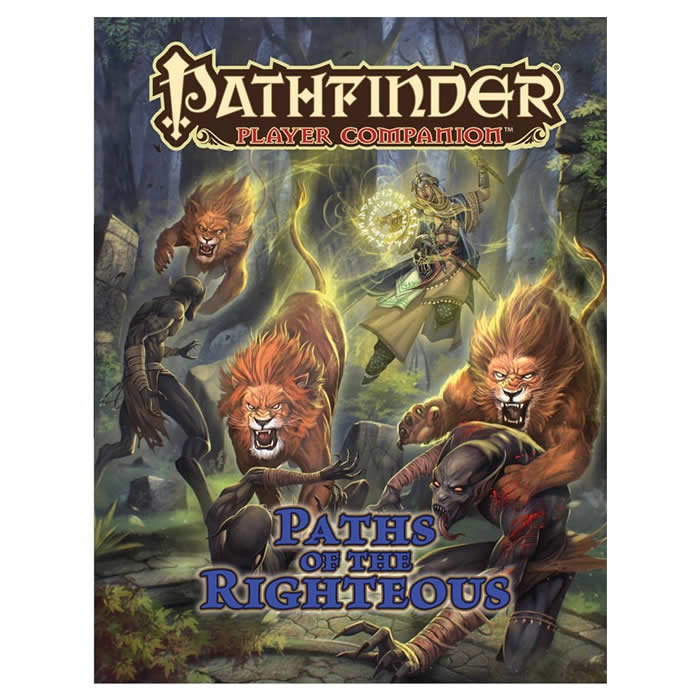 PZO9474 Paths Of The Righteous Pathfinder Player Companion