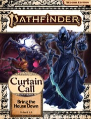 Pathfinder: Adventure Path - Curtain Call - Bring the House Down (3 of 3)