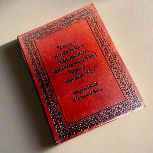 Virginia Woolf Leather Journal - "Desire Beyond Daily Life" Quote
