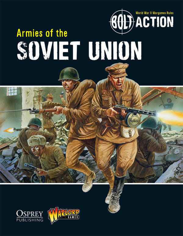Armies of Bolt Action 4: Soviet Union Army Book