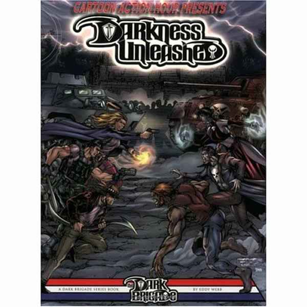 Darkness Unleashed – Cartoon Action Hour RPG Series Book