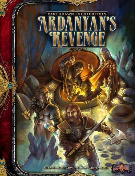 Ardanyan's Revenge – Earthdawn Third Edition Adventure Supplement