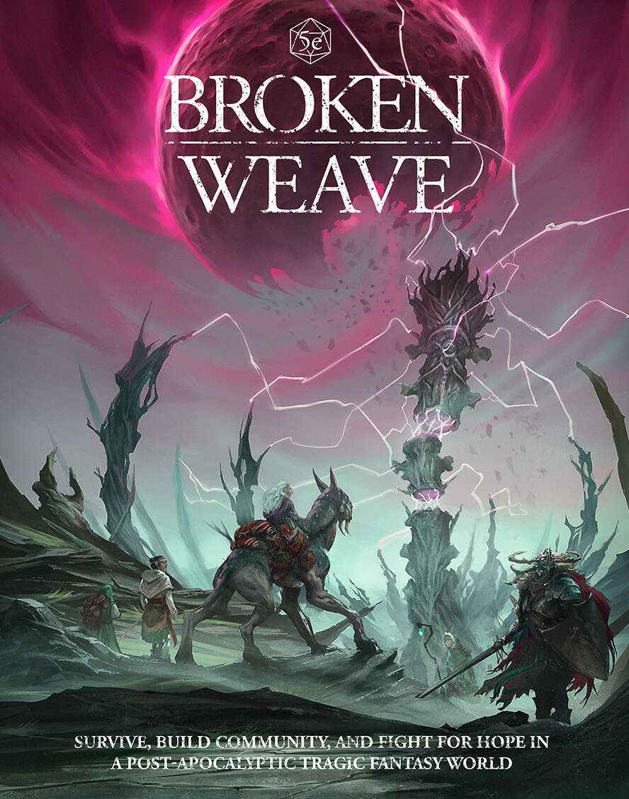 Broken Weave Core Rulebook (5E)
