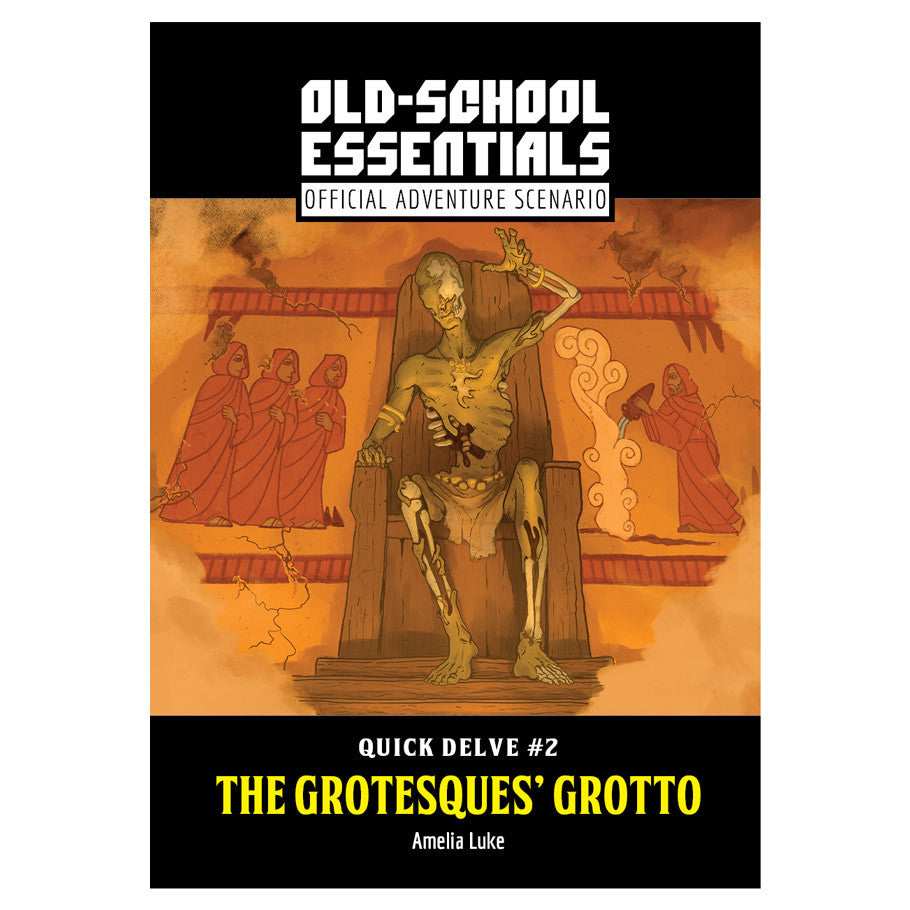 Quick Delve #2: The Grotesques' Grotto (Old-School Essentials)