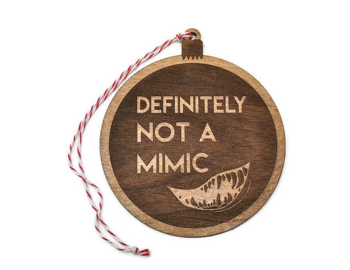 Not a Mimic DND Ornament — Golden Oak Wood