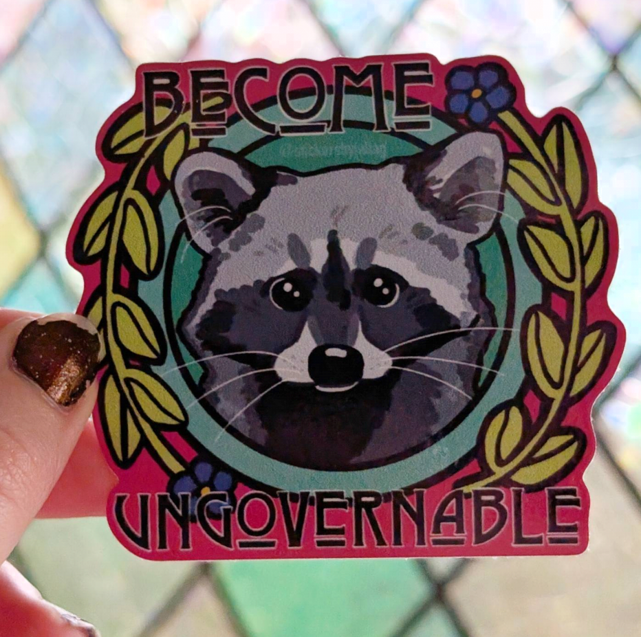 Become Ungovernable Raccoon | Dishwasher Safe and Weatherproof Decal