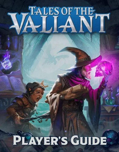 Tales of the Valiant Player's Guide (Black Flag Roleplaying)