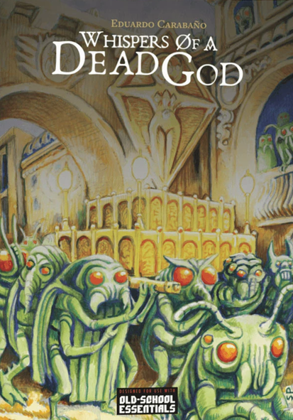 Whispers of a Dead God (OSE)