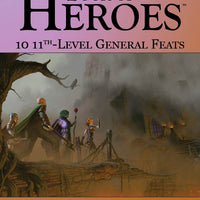 Book of Heroes: 10 11th-Level General Feats (PF2e)