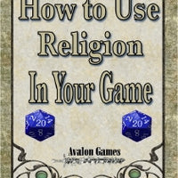 How to Use Religion in Your Game