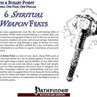 #1 with a Bullet Point: 6 Spiritual Weapon Feats