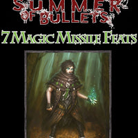 #1 With a Bullet Point: 7 Magic Missile Feats