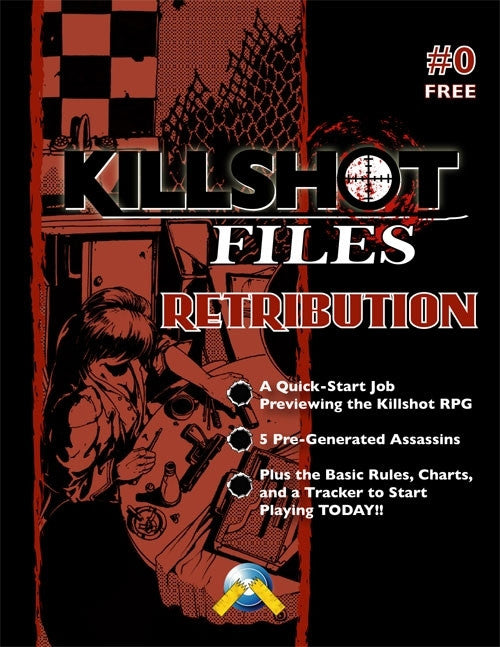 Killshot Files #0: Retribution