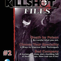 Killshot Files #2: Bad Company