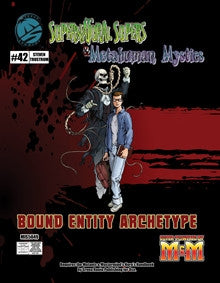 Supernatural Supers & Metahuman Mystics: Bound Entity