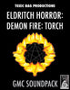 Game Masters Soundpack: Eldritch Horror: Demon Fire: Torch
