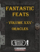 Fantastic Feats Volume 25 - Oracles