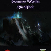 Gossamer Worlds: The Black (Diceless)