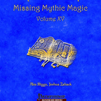 Mythic Mastery - Missing Mythic Magic Volume XV