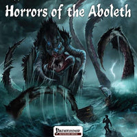 Monster Menagerie: Horrors of the Aboleth