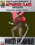 Dept. 7 Adv. Class Update: Modern Swordsman