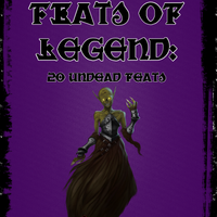 Feats of Legend: 20 Undead Feats