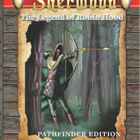 Sherwood: The Legend of Robin Hood (Pathfinder Edition)