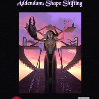 Addendum: Shape Shifting (Diceless)