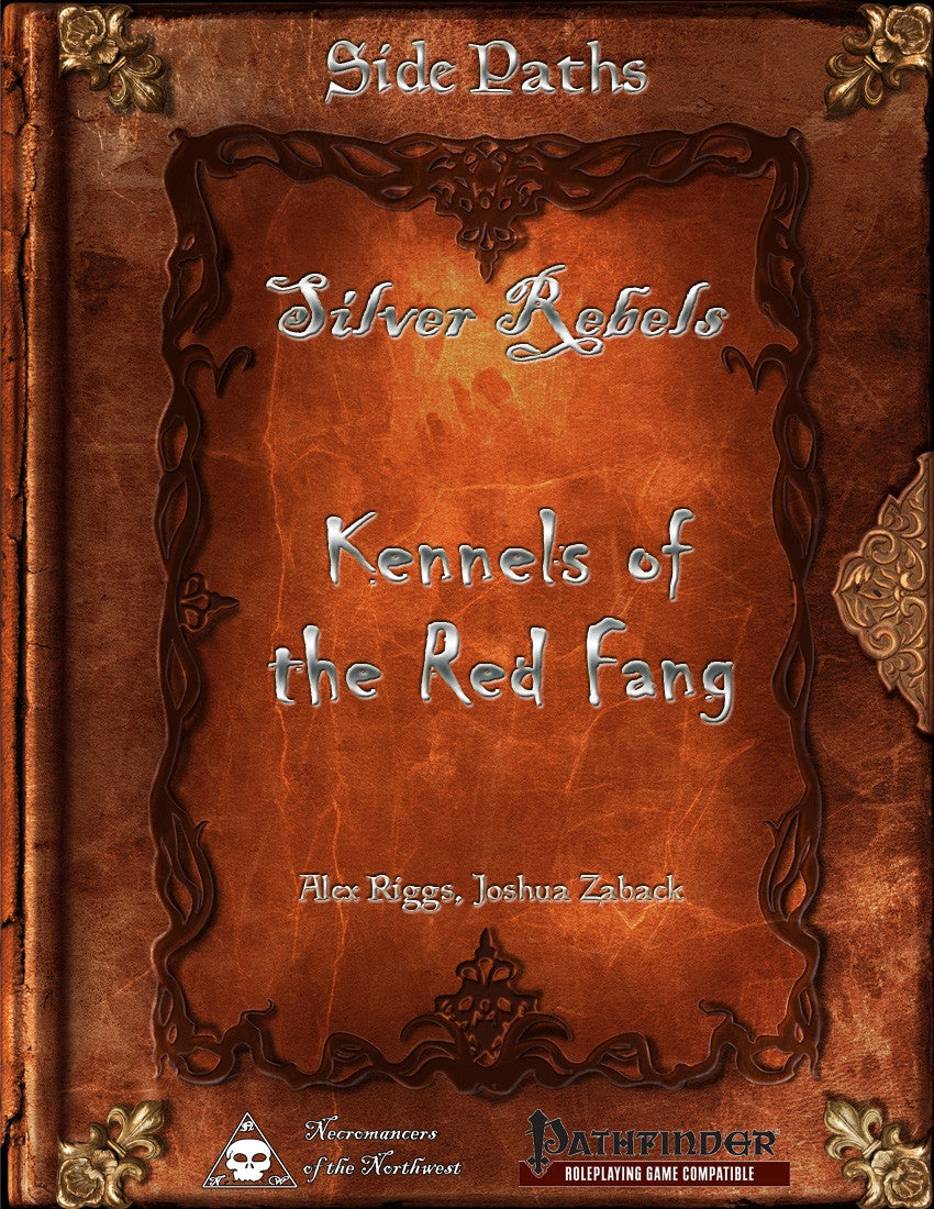 Side Paths - Silver Rebels 1 - Kennels of the Red Fang
