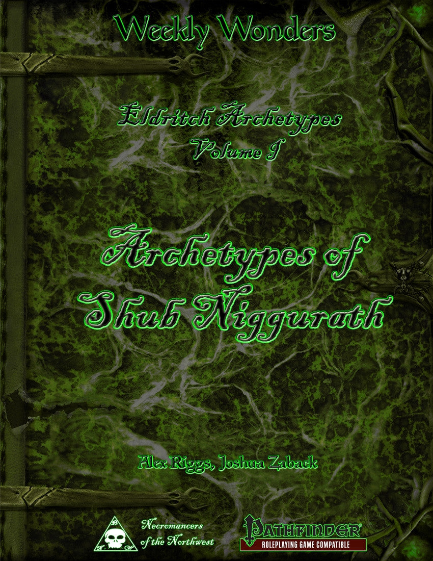 Weekly Wonders - Eldritch Archetypes Volume I - Archetypes of Shub-Niggurath