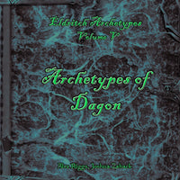 Weekly Wonders - Eldritch Archetypes Volume V - Archetypes of Dagon