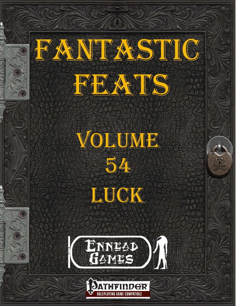 Fantastic Feats Volume 54 - Luck
