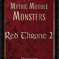 Mythic Module Monsters: Red Throne 2
