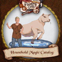 Letters from the Flaming Crab: The Household Magic Catalog