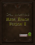 Spell Innovations, Mage Armor Version II