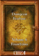 Dungeon Feature 6 - Fountains