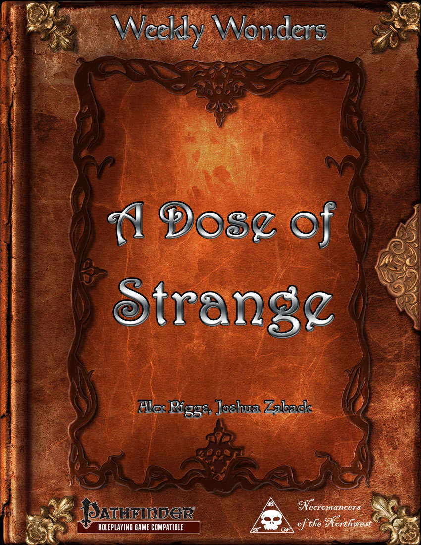 Weekly Wonders - A Dose of Strange
