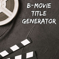 B-Movie Title Generator