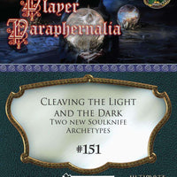 Player Paraphernalia #151 Cleaving the Light and the Dark, Two New Soulknife Archetypes