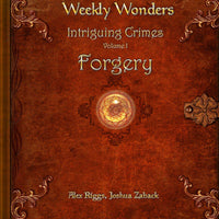 Weekly Wonders - Intriguing Crimes Volume I - Forgery