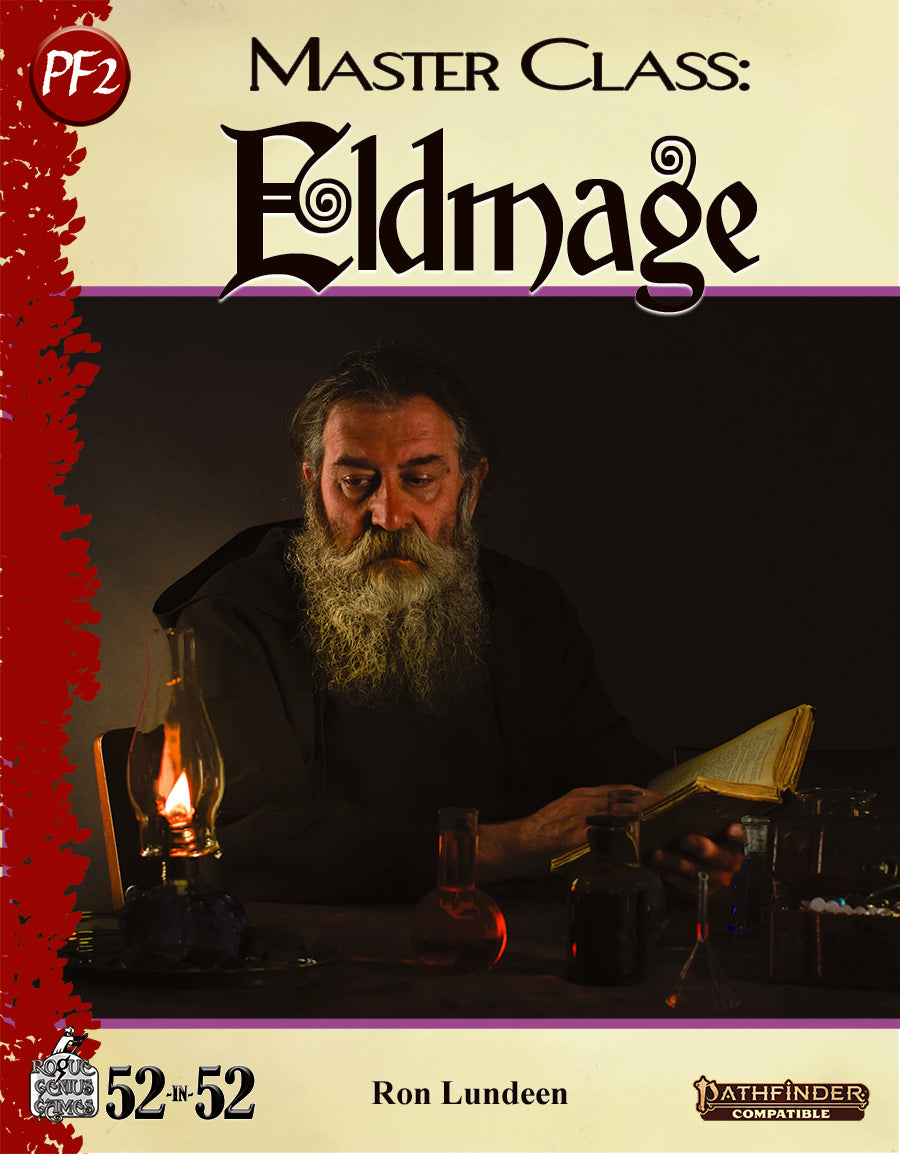 Week 23: Master Class: Eldmage (PF2e)